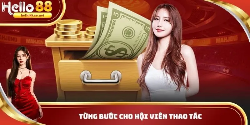 Nạp Tiền Hello88 Cực Nhanh Chóng Chỉ Với Vài Thao Tác Cho Bạn 1 Từng bước cho hội viên thao tác