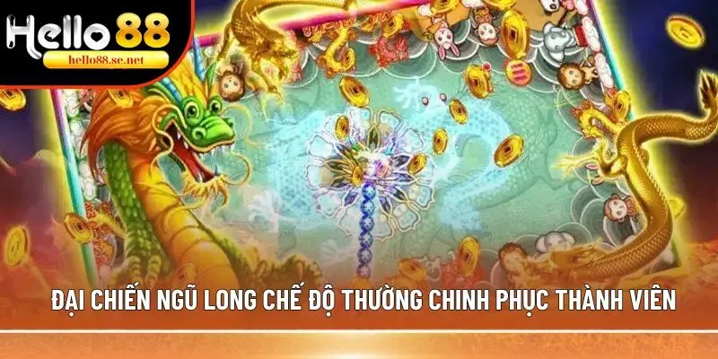 Đại Chiến Ngũ Long - Top 1 tựa game bắn cá đổi thưởng hấp dẫn 3 Đại Chiến Ngũ Long chế độ thường chinh phục thành viên