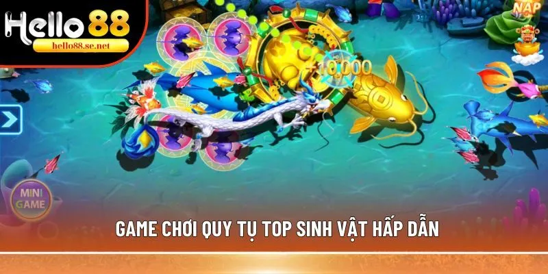 Đại Chiến Ngũ Long - Top 1 tựa game bắn cá đổi thưởng hấp dẫn 2 Game chơi quy tụ top sinh vật hấp dẫn
