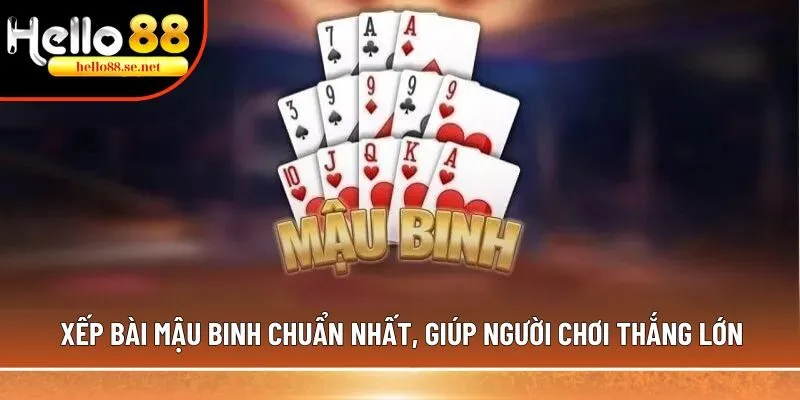 Xếp bài Mậu Binh chuẩn